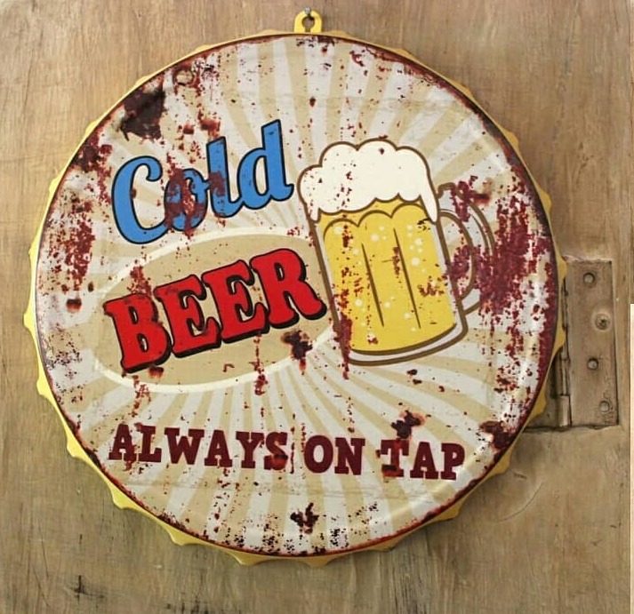 Tapa decorativa Cold Beer Always on Tap