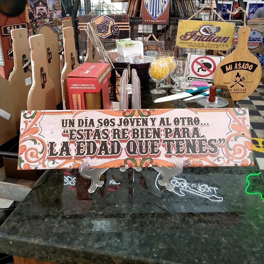 Cartel Estás re bien para la edad que tenés