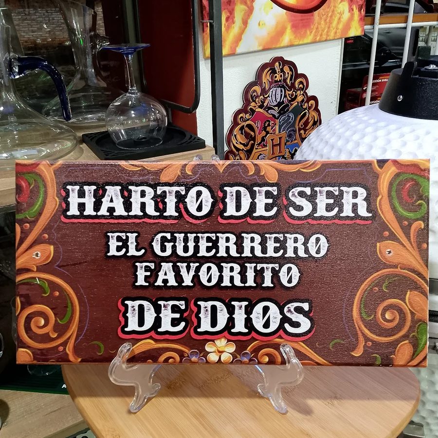 Cartel Harto de ser el guerrero favorito de Dios