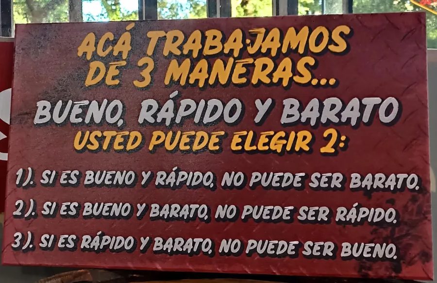 Cuadro Acá trabajamos de 3 maneras bueno rápido y barato