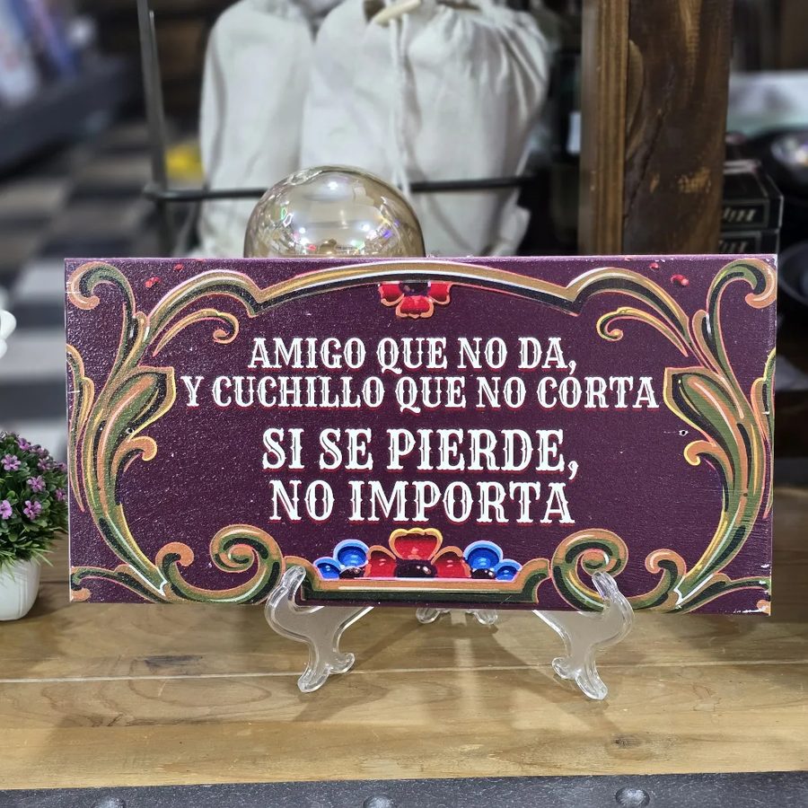 Cartel Amigo que no da y cuchillo que no corta