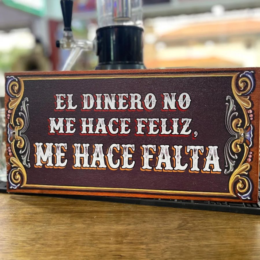 Cuadro El dinero no me hace feliz me hace falta