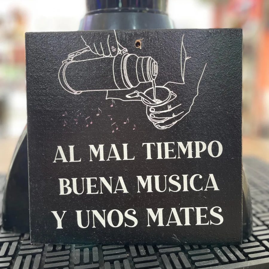 Cuadro Al mal tiempo buena música y unos mates