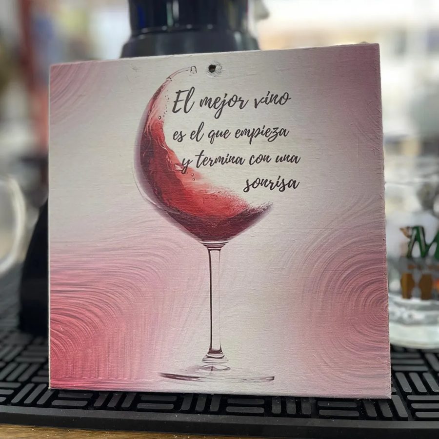 Cuadro El mejor vino es el que empieza y termina con una sonrisa