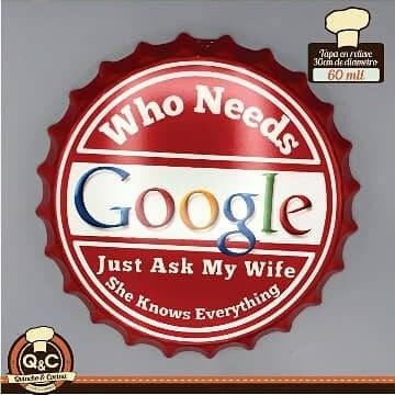 Tapa decorativa Who Needs Google, Just Ask My Wife – foto 4