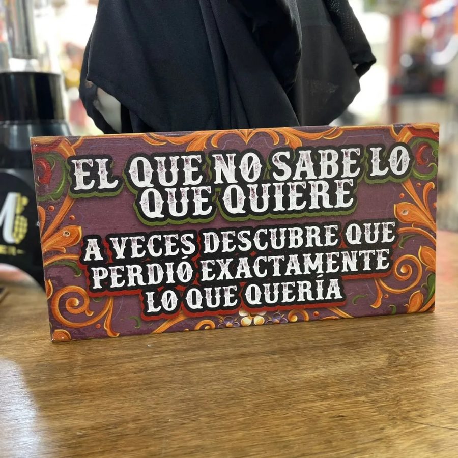 Cuadro El que no sabe lo que quiere