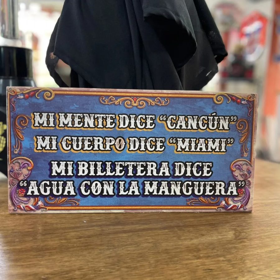 Cuadro Mi mente dice Cancún mi cuerpo dice Miami