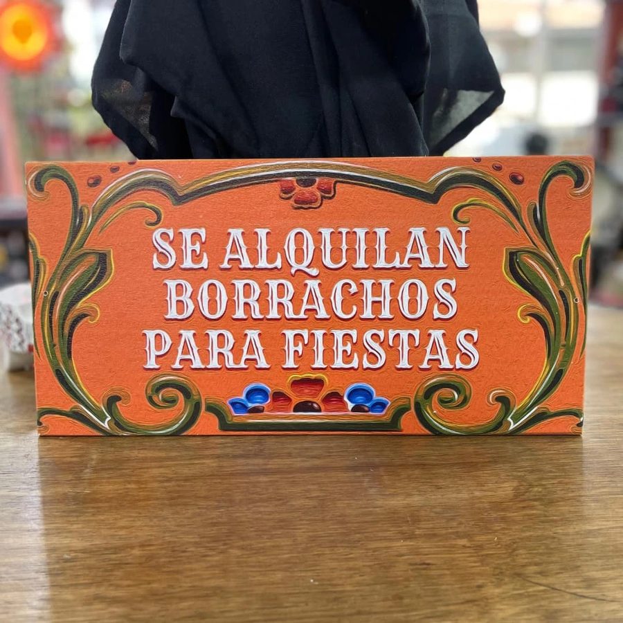 Cartel Se alquilan borrachos para fiestas