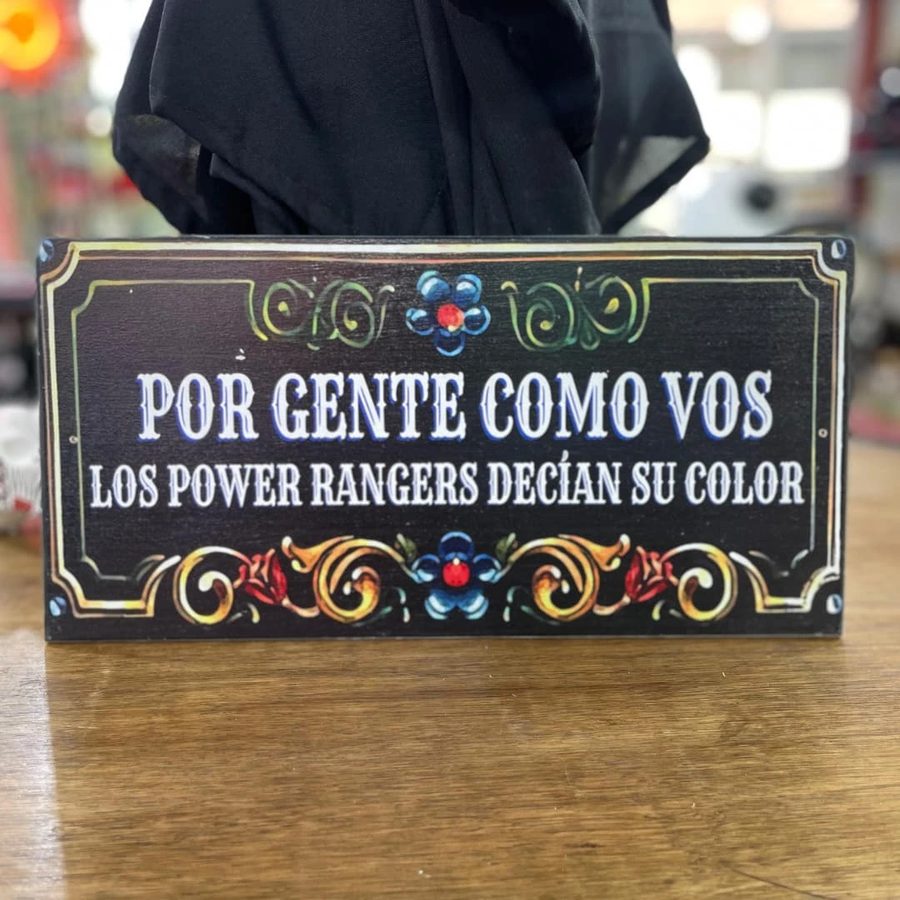 Cartel Por gente como vos los Power Rangers decían su color