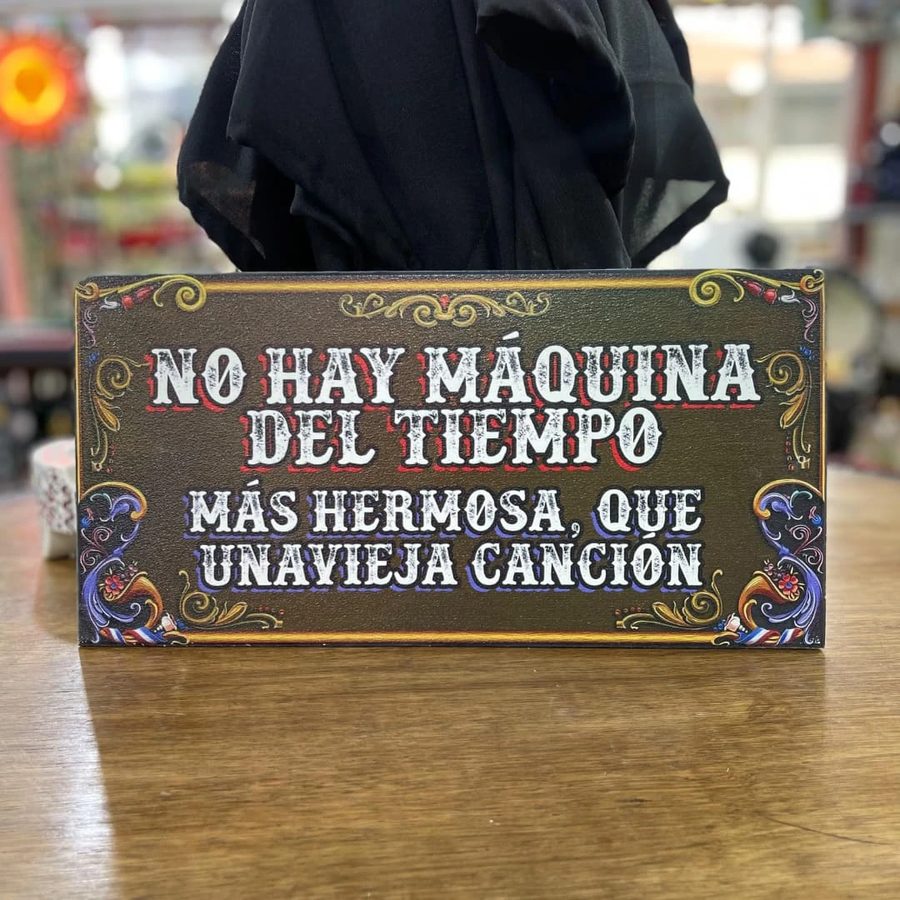 Cartel No hay máquina del tiempo más hermosa que una vieja canción