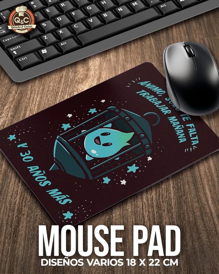 Mouse pad Ánimo, ya te falta... 30 años más