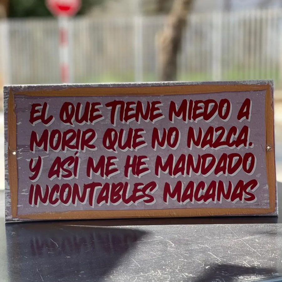 Cuadro El que tiene miedo a morir que no nazca – foto 2