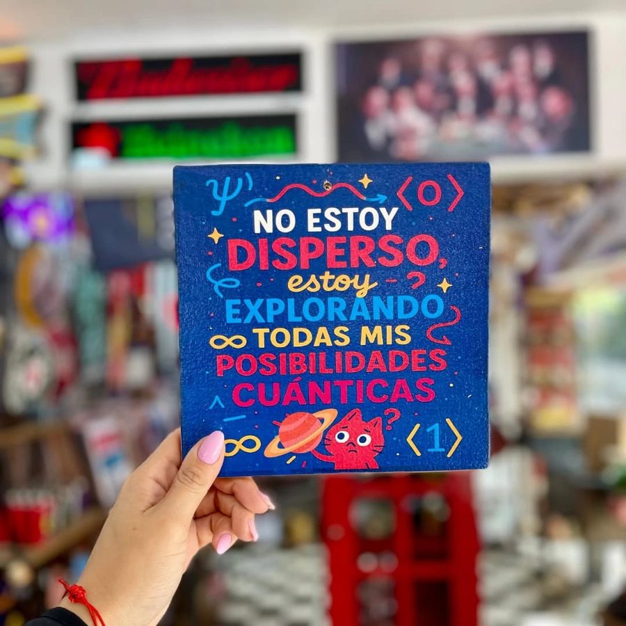 Cuadro No estoy disperso, estoy explorando todas mis posibilidades cuánticas