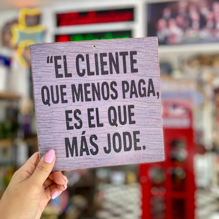 Cuadro El cliente que menos paga es el que más jode