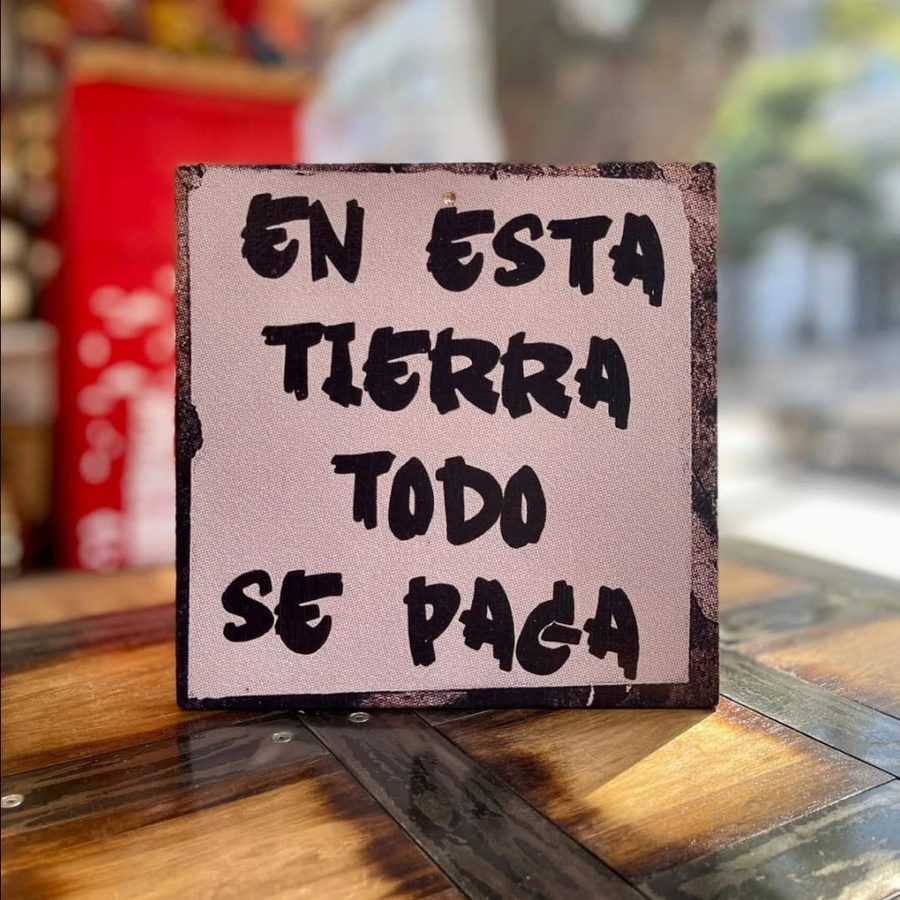 Cuadro En esta tierra todo se paga