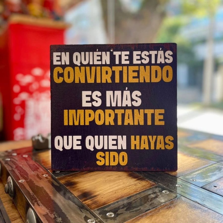 Cuadro En quién te estás convirtiendo es más importante que quién hayas sido